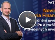 Novinky z Patria Finance: Zvýhodnění investic do DIPu a rozšíření Pravidelných investic